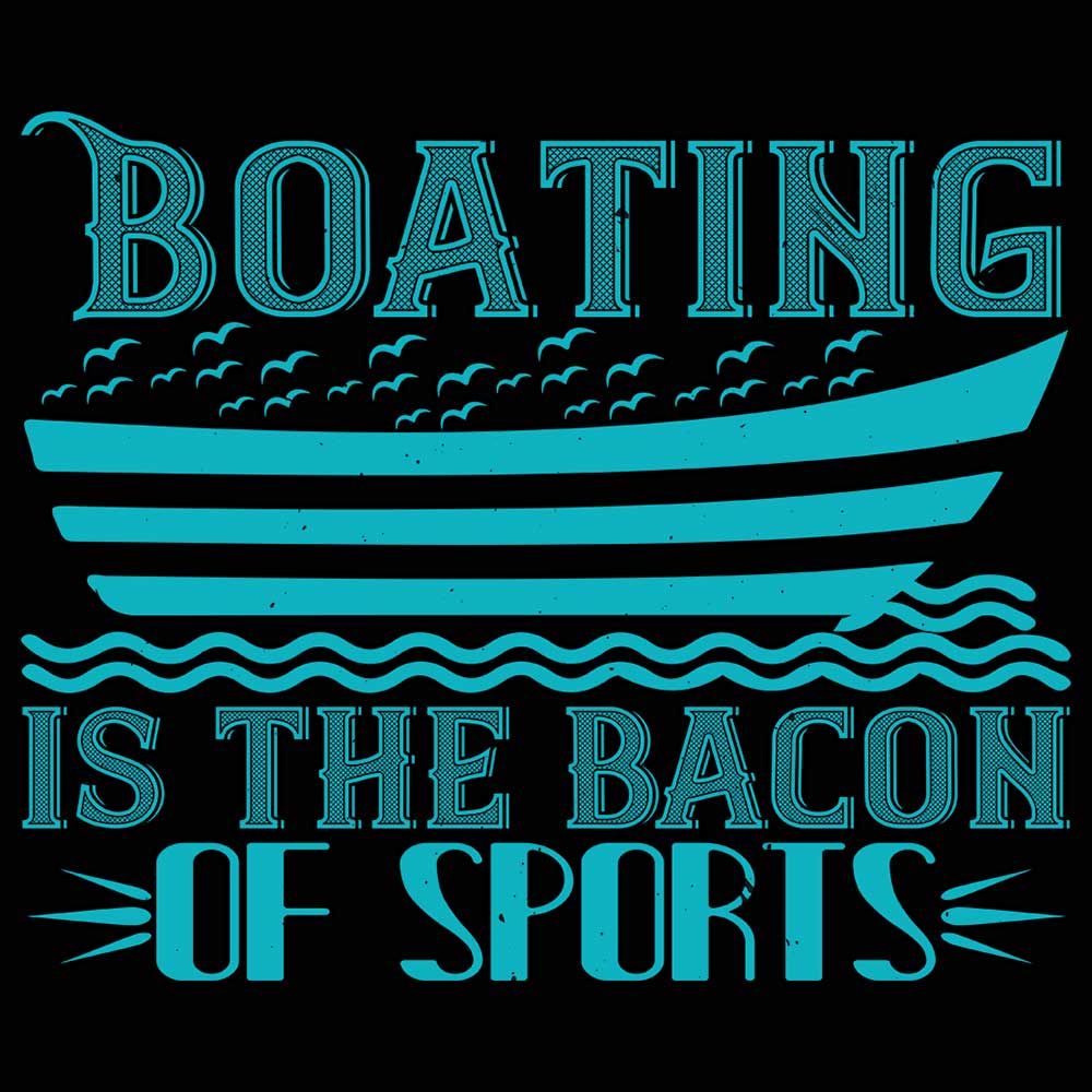 Boating Is The Bacon Of Sports Sailing - Mens 123t Funny T-Shirt Tshirts