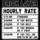 Brick Layer Hourly Rate - Mens 123t Funny T-Shirt Tshirts