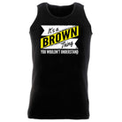 Brown V2 Surname Thing - Funny Novelty Vest Singlet Unisex Tank Top - 123t Australia | Funny T-Shirts Mugs Novelty Gifts