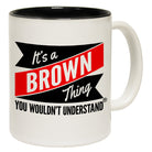 123t New It's A Brown Thing You Wouldn't Understand Funny Mug, 123t Mugs
