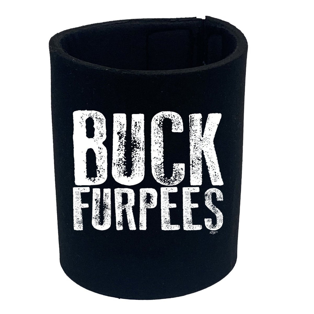 Buck Furpees - Funny Novelty Stubby Holder - 123t Australia | Funny T-Shirts Mugs Novelty Gifts