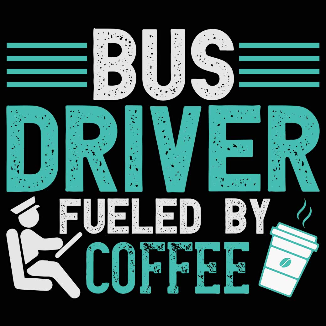 Bus Driver Fueld By Coffee - Mens Funny T-Shirt Tshirts - 123t Australia | Funny T-Shirts Mugs Novelty Gifts