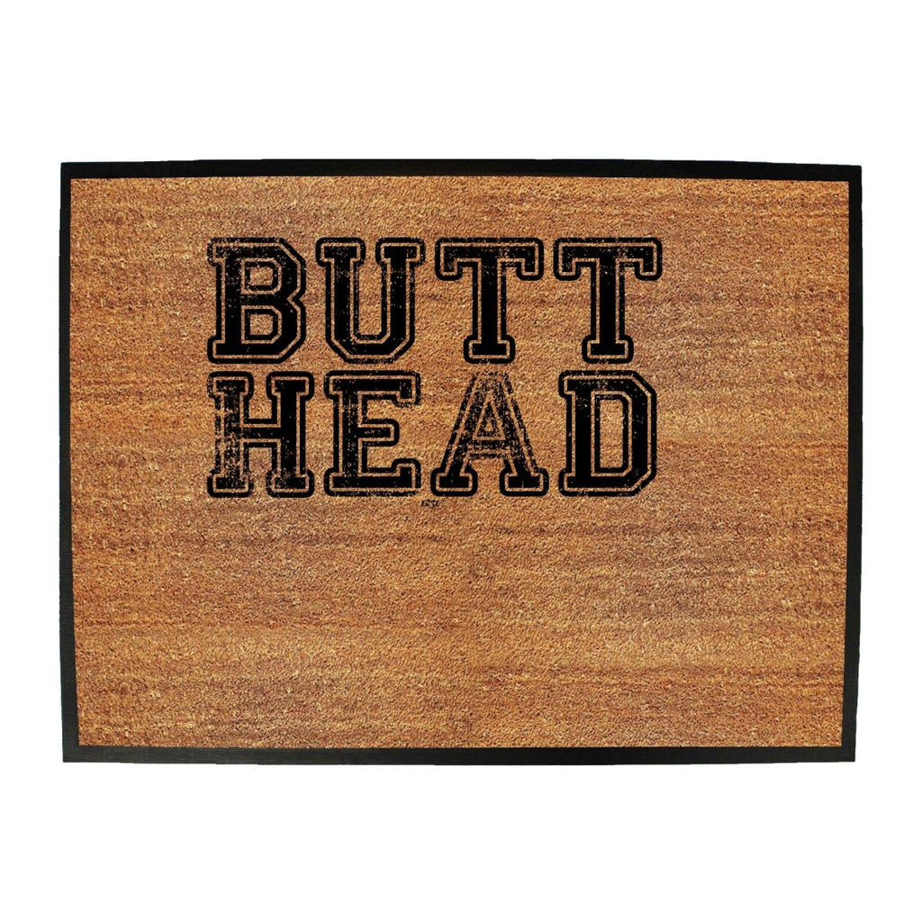 Butt Head - Funny Novelty Doormat Man Cave Floor mat - 123t Australia | Funny T-Shirts Mugs Novelty Gifts