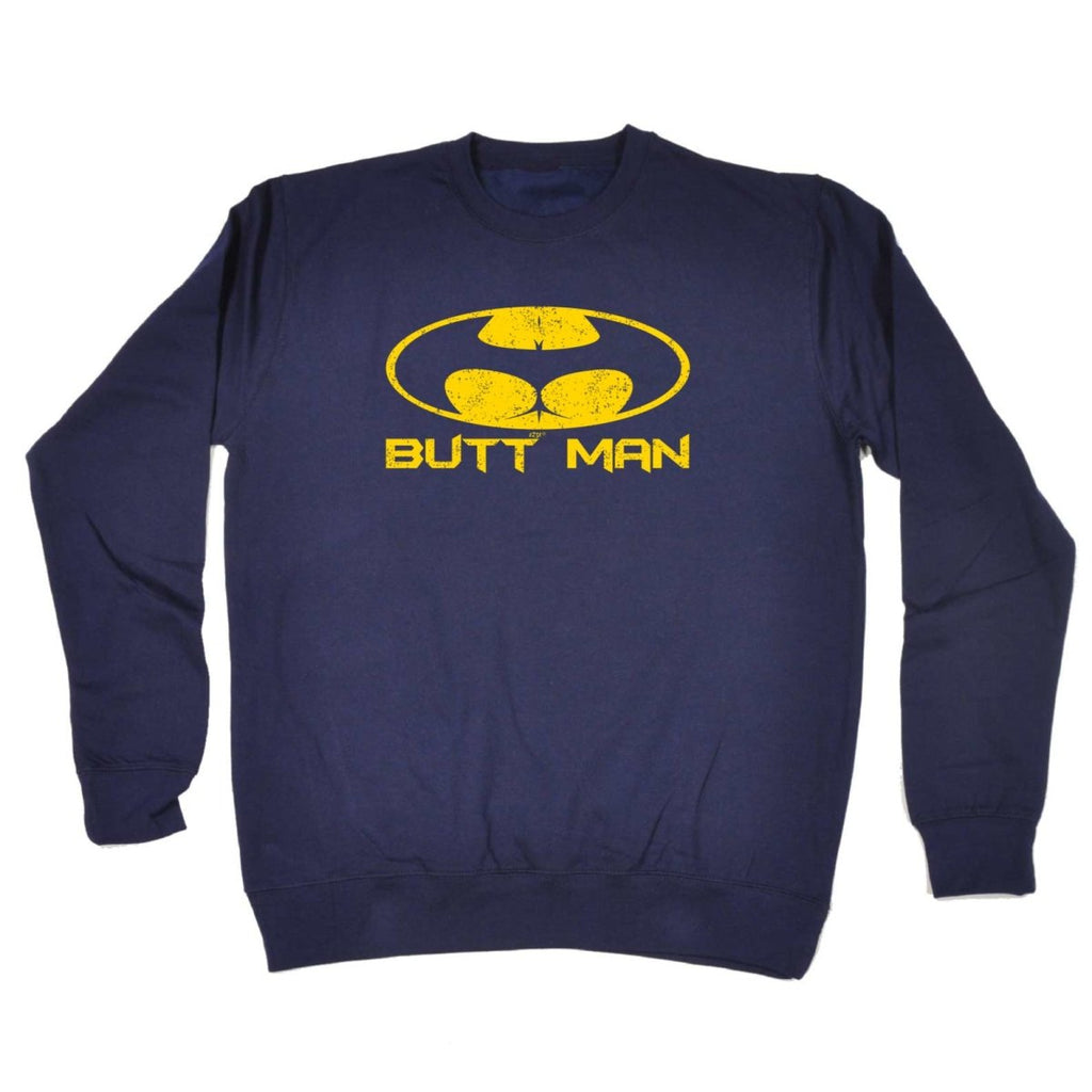 Butt Man - Funny Novelty Sweatshirt - 123t Australia | Funny T-Shirts Mugs Novelty Gifts