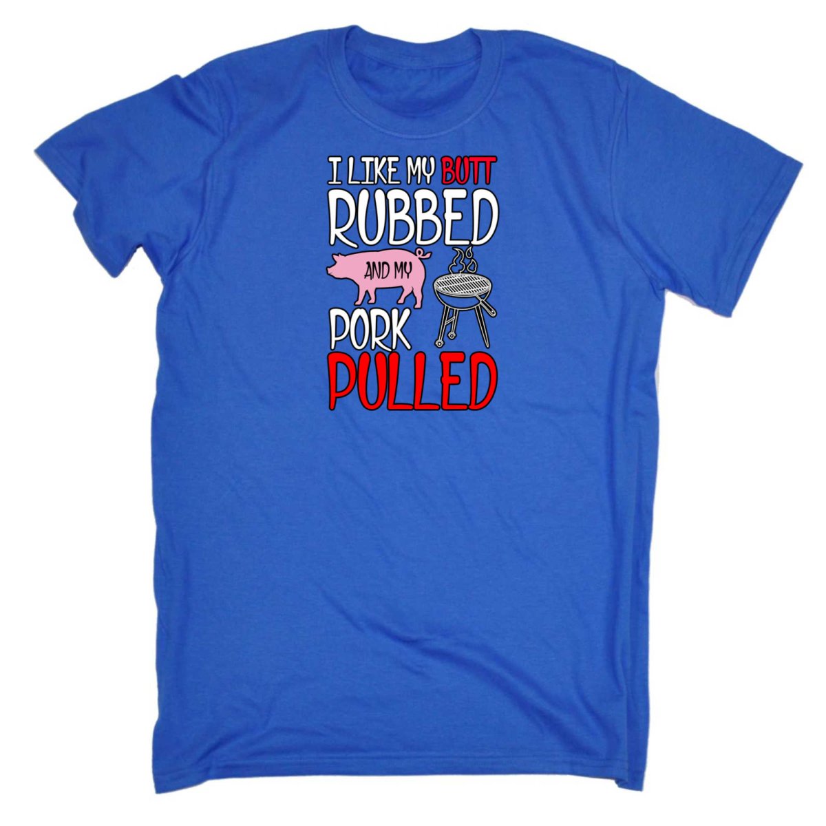 Butt Rubbed & My Pork Pulled Bbq Meat Grilling Bbq Grill - Mens Funny T-Shirt Tshirts - 123t Australia | Funny T-Shirts Mugs Novelty Gifts