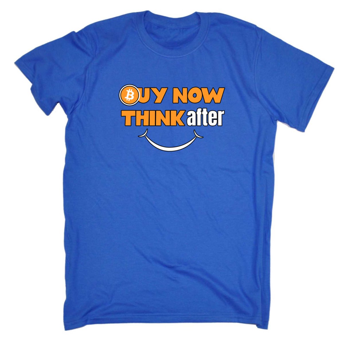 Buy Now Bitcoin Think After And Smile - Mens Funny T-Shirt Tshirts - 123t Australia | Funny T-Shirts Mugs Novelty Gifts