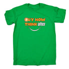 Buy Now Bitcoin Think After And Smile - Mens Funny T-Shirt Tshirts - 123t Australia | Funny T-Shirts Mugs Novelty Gifts
