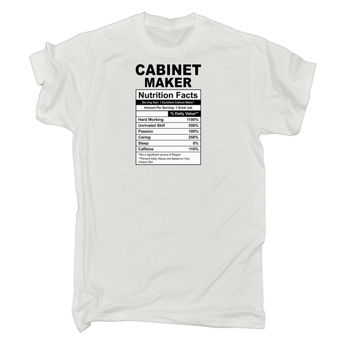 Cabinet Maker Nutrition Facts - Mens Funny T-Shirt Tshirts - 123t Australia | Funny T-Shirts Mugs Novelty Gifts