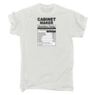 Cabinet Maker Nutrition Facts - Mens Funny T-Shirt Tshirts - 123t Australia | Funny T-Shirts Mugs Novelty Gifts