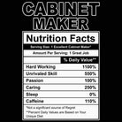 Cabinet Maker Nutrition Facts - Mens Funny T-Shirt Tshirts - 123t Australia | Funny T-Shirts Mugs Novelty Gifts