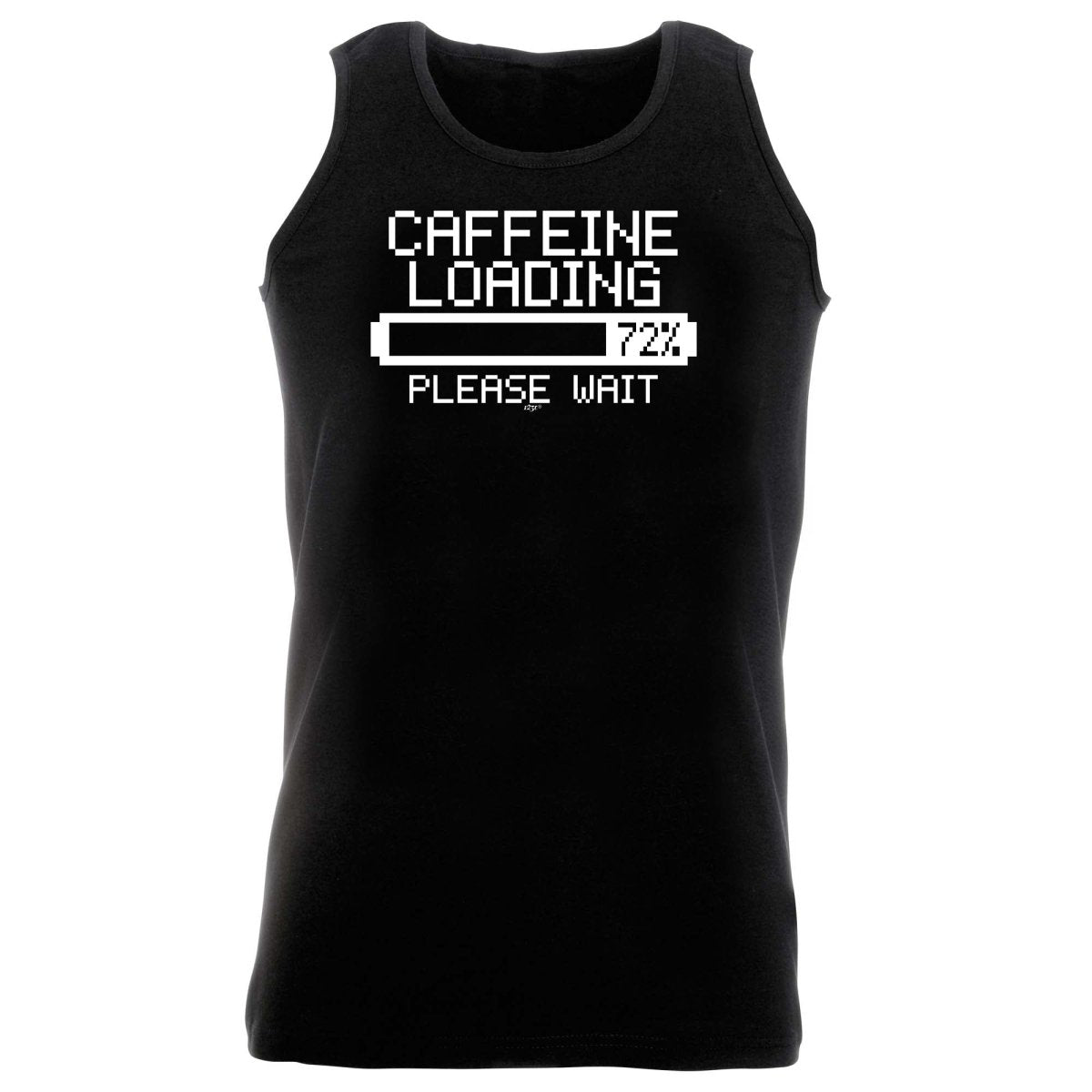 Caffeine Loading - Funny Novelty Vest Singlet Unisex Tank Top - 123t Australia | Funny T-Shirts Mugs Novelty Gifts