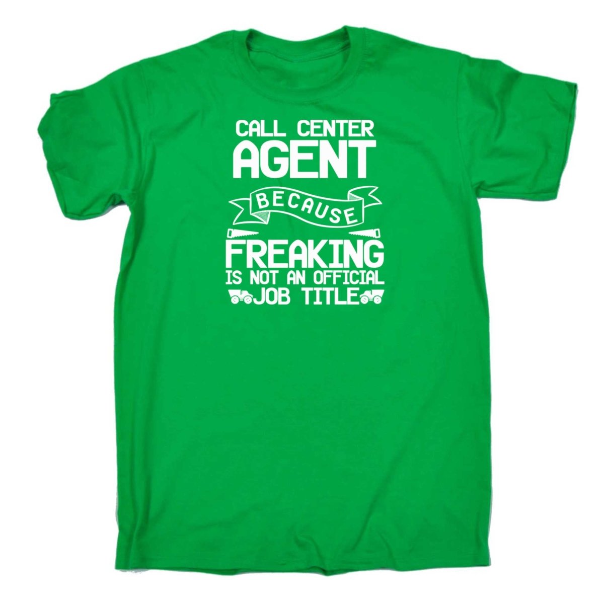 Call Center Agent Because Freaking - Mens Funny T-Shirt Tshirts - 123t Australia | Funny T-Shirts Mugs Novelty Gifts