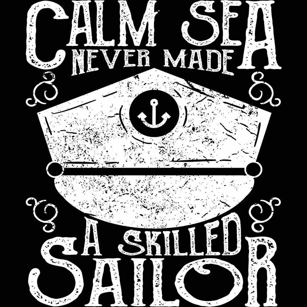 Calm Sea Skilled Sailor - Mens Funny T-Shirt Tshirts - 123t Australia | Funny T-Shirts Mugs Novelty Gifts