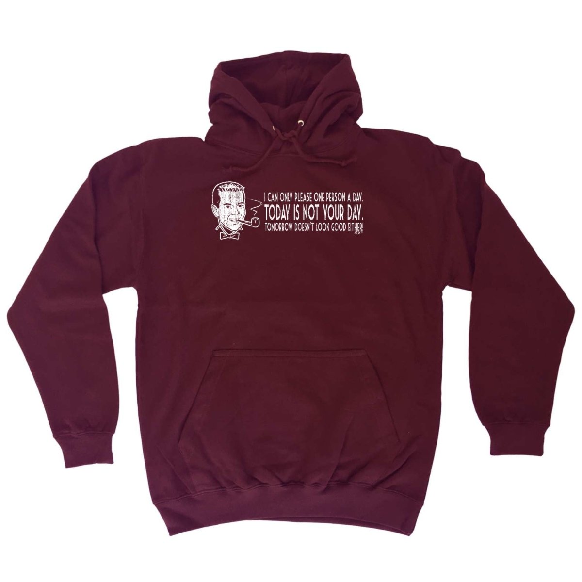 Can Only Please One Person A Day - Funny Novelty Hoodies Hoodie - 123t Australia | Funny T-Shirts Mugs Novelty Gifts