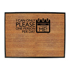 Can Only Please One Person Today Choose Me - Funny Novelty Doormat Man Cave Floor mat - 123t Australia | Funny T-Shirts Mugs Novelty Gifts