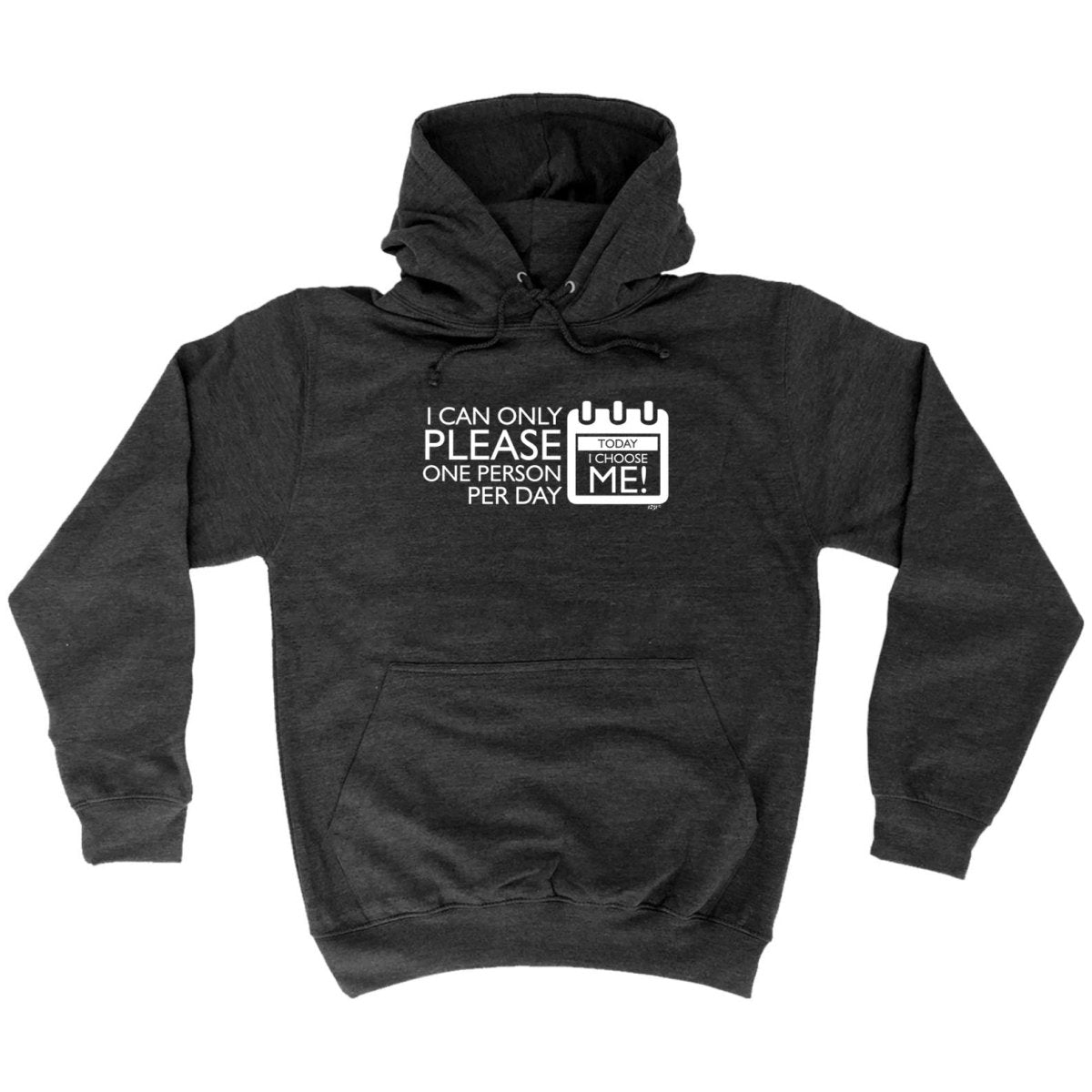 Can Only Please One Person Today Choose Me - Funny Novelty Hoodies Hoodie - 123t Australia | Funny T-Shirts Mugs Novelty Gifts
