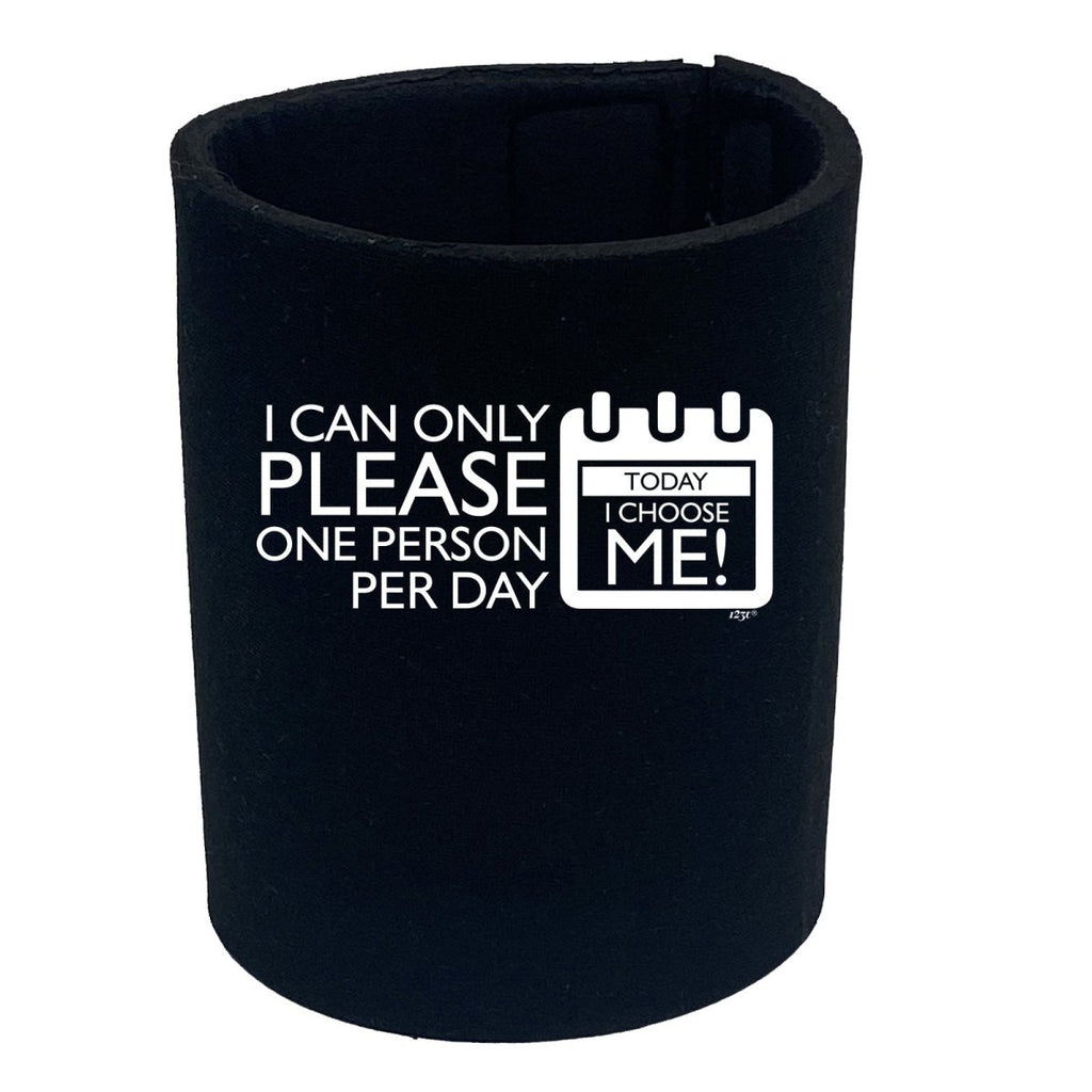 Can Only Please One Person Today Choose Me - Funny Novelty Stubby Holder - 123t Australia | Funny T-Shirts Mugs Novelty Gifts