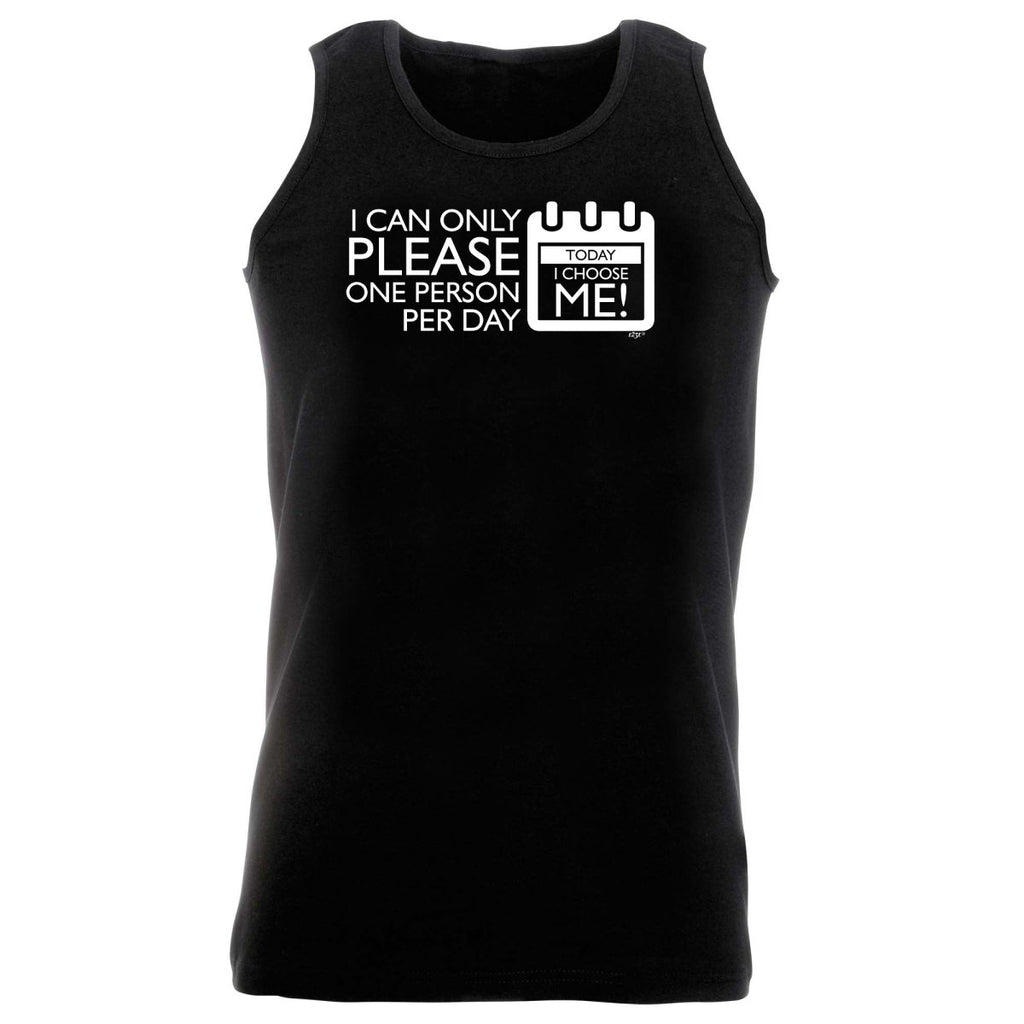 Can Only Please One Person Today Choose Me - Funny Novelty Vest Singlet Unisex Tank Top - 123t Australia | Funny T-Shirts Mugs Novelty Gifts