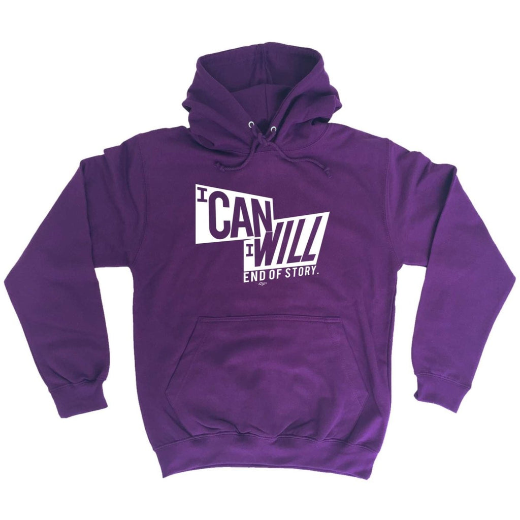 Can Will End Of Story - Funny Novelty Hoodies Hoodie - 123t Australia | Funny T-Shirts Mugs Novelty Gifts