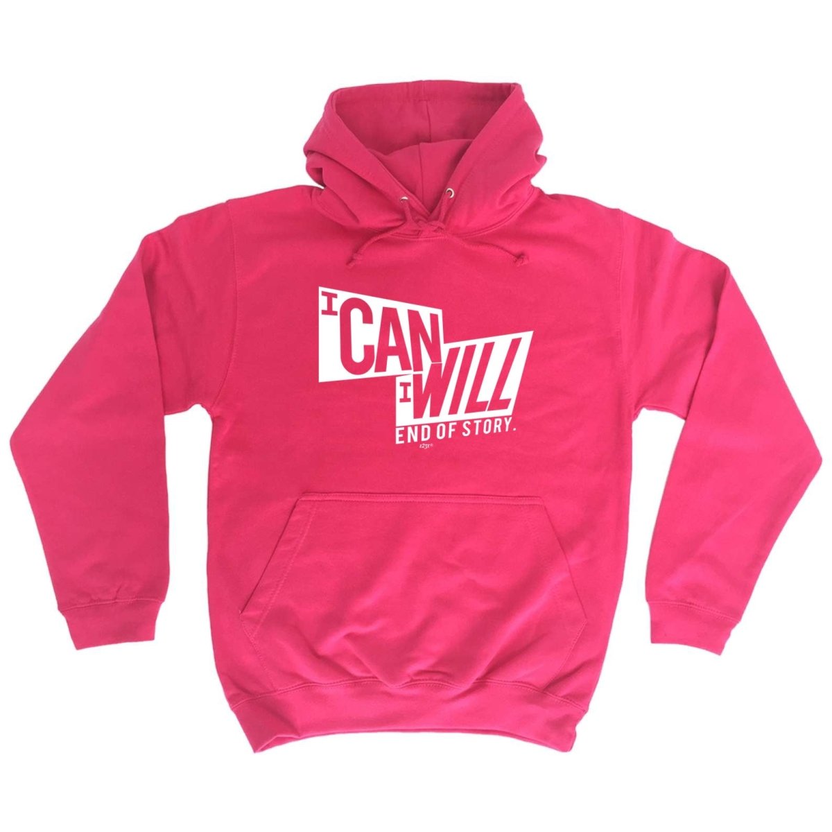 Can Will End Of Story - Funny Novelty Hoodies Hoodie - 123t Australia | Funny T-Shirts Mugs Novelty Gifts