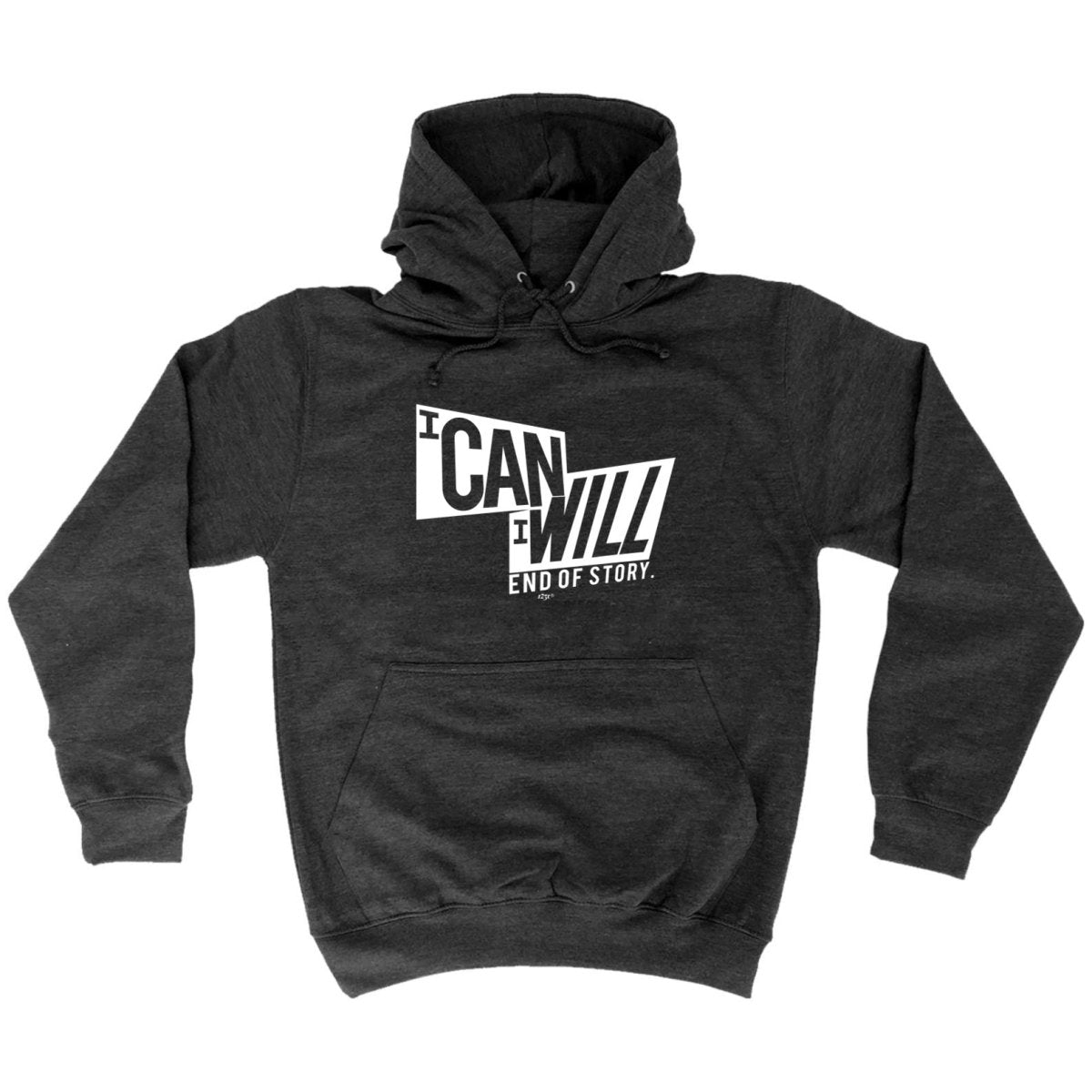 Can Will End Of Story - Funny Novelty Hoodies Hoodie - 123t Australia | Funny T-Shirts Mugs Novelty Gifts