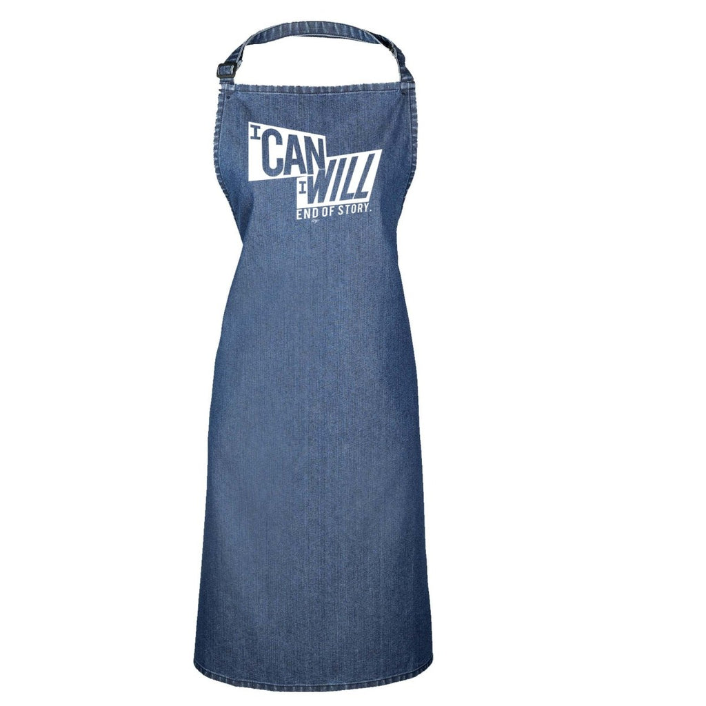 Can Will End Of Story - Funny Novelty Kitchen Adult Apron - 123t Australia | Funny T-Shirts Mugs Novelty Gifts