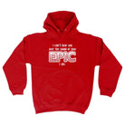 Cant Hear You Over The Sound Of How Epic Am - Funny Novelty Hoodies Hoodie - 123t Australia | Funny T-Shirts Mugs Novelty Gifts