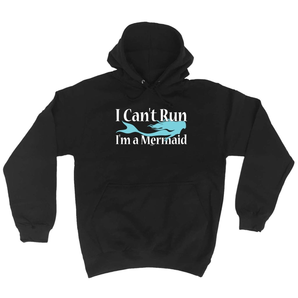 Cant Run Im A Mermaid - Funny Novelty Hoodies Hoodie - 123t Australia | Funny T-Shirts Mugs Novelty Gifts