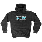Cant Run Im A Mermaid - Funny Novelty Hoodies Hoodie - 123t Australia | Funny T-Shirts Mugs Novelty Gifts