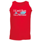 Cant Run Im A Mermaid - Funny Novelty Vest Singlet Unisex Tank Top - 123t Australia | Funny T-Shirts Mugs Novelty Gifts