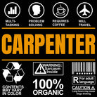Carpenter Sarcastic Humour - Mens Funny T-Shirt Tshirts - 123t Australia | Funny T-Shirts Mugs Novelty Gifts
