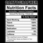 Cartographer Nutrition Facts - Mens Funny T-Shirt Tshirts - 123t Australia | Funny T-Shirts Mugs Novelty Gifts