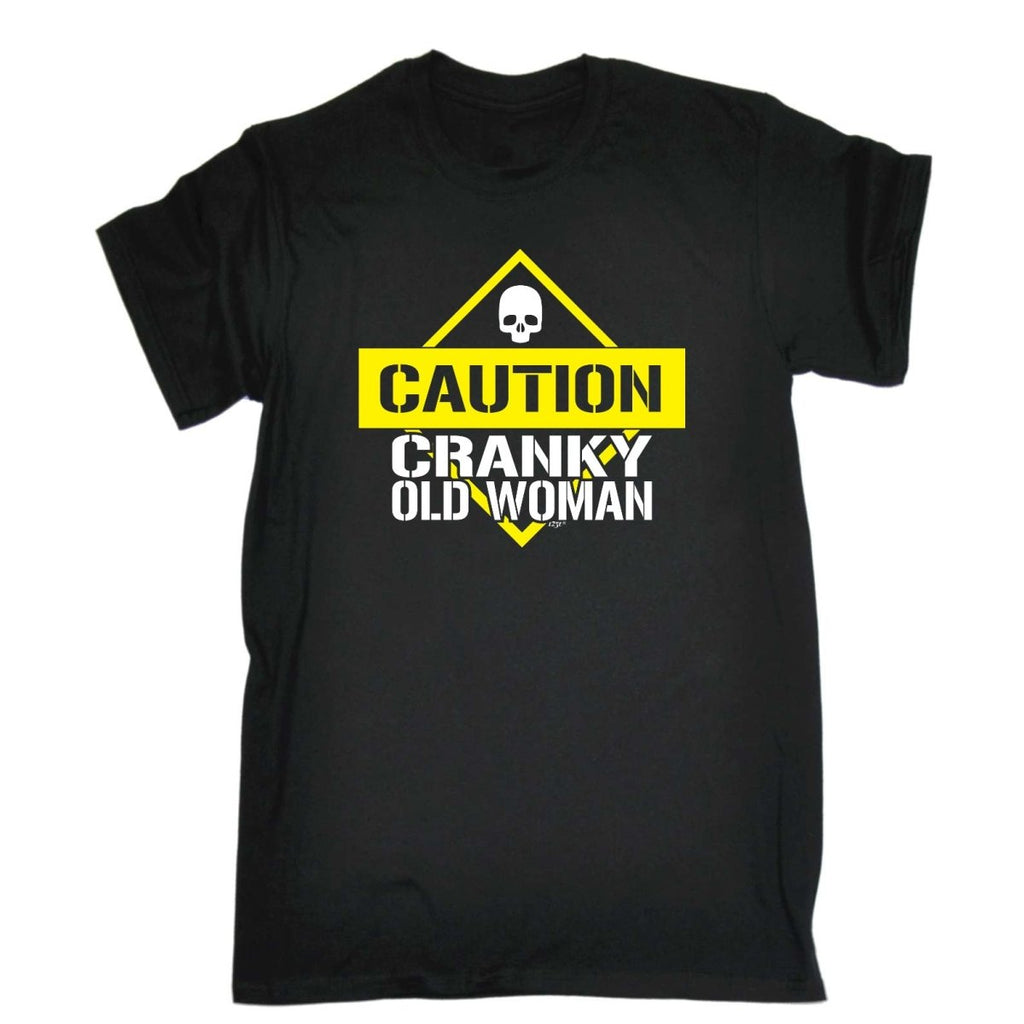 Caution Cranky Old Woman - Mens Funny Novelty T-Shirt Tshirts BLACK T Shirt - 123t Australia | Funny T-Shirts Mugs Novelty Gifts