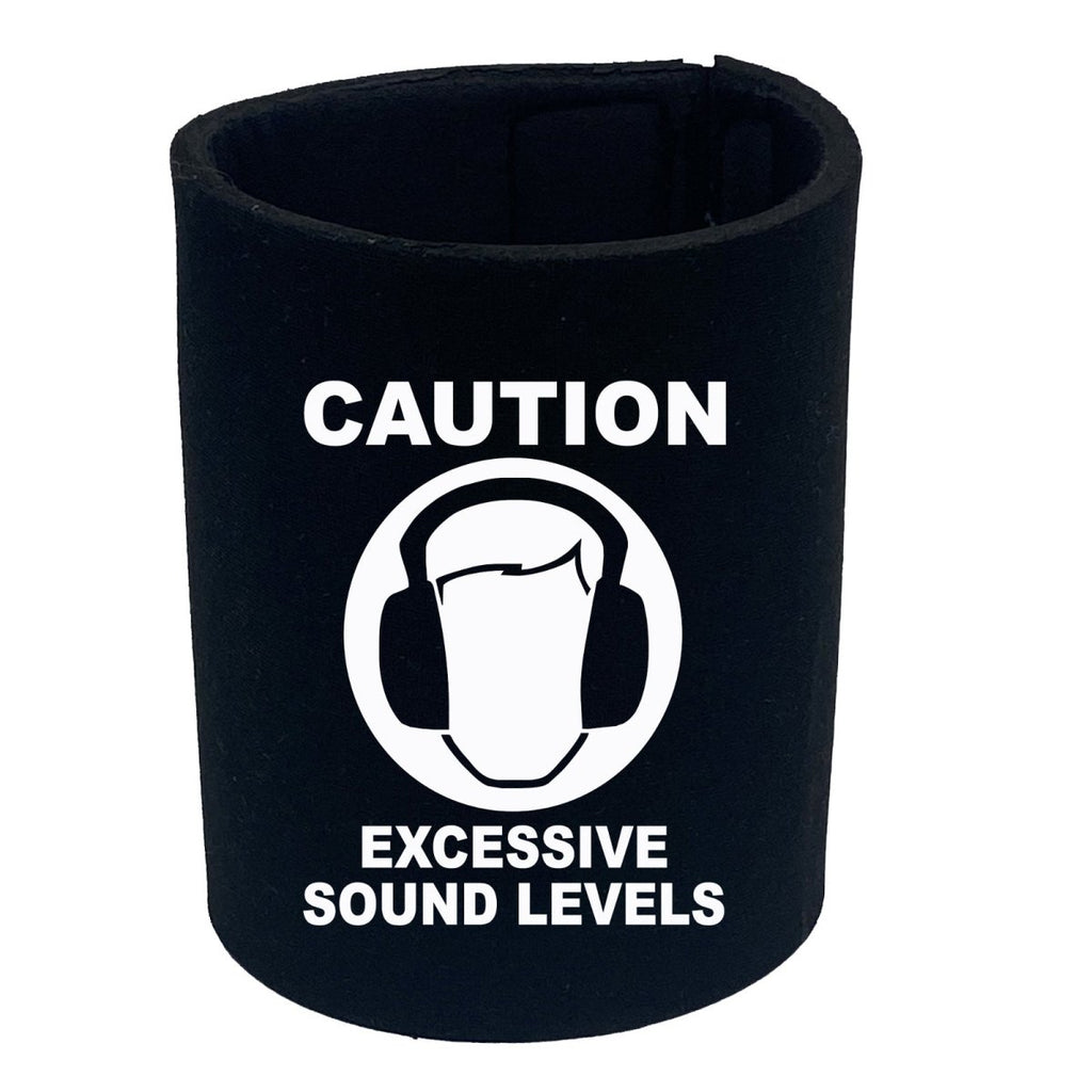 Caution Excessive Sound Levels - Funny Novelty Stubby Holder - 123t Australia | Funny T-Shirts Mugs Novelty Gifts