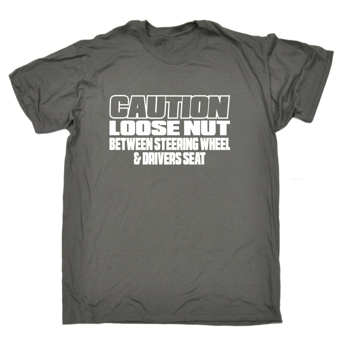 Caution Loose Nut Between Driver Seat - Mens Funny T-Shirt Tshirts - 123t Australia | Funny T-Shirts Mugs Novelty Gifts