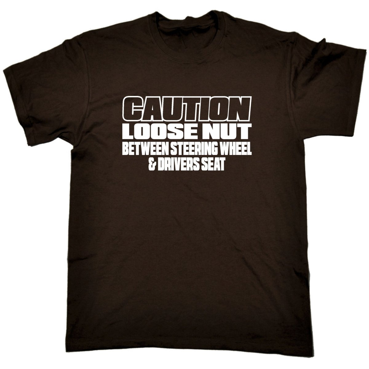 Caution Loose Nut Between Driver Seat - Mens Funny T-Shirt Tshirts - 123t Australia | Funny T-Shirts Mugs Novelty Gifts