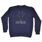 Chainsaw Do All My Own Stunts - Funny Novelty Sweatshirt - 123t Australia | Funny T-Shirts Mugs Novelty Gifts