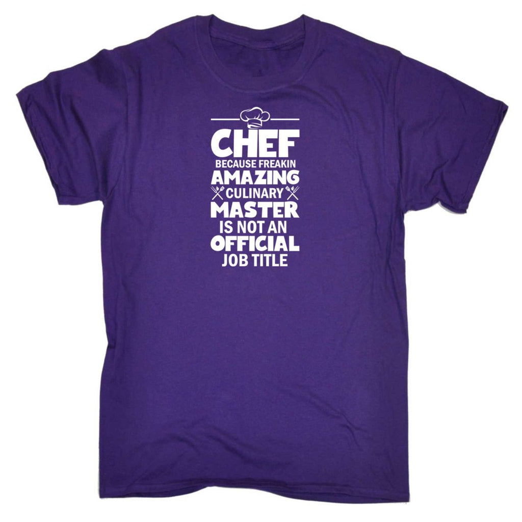 Chef Because Freakin Amazing Culinary Master - Mens Funny T-Shirt Tshirts - 123t Australia | Funny T-Shirts Mugs Novelty Gifts
