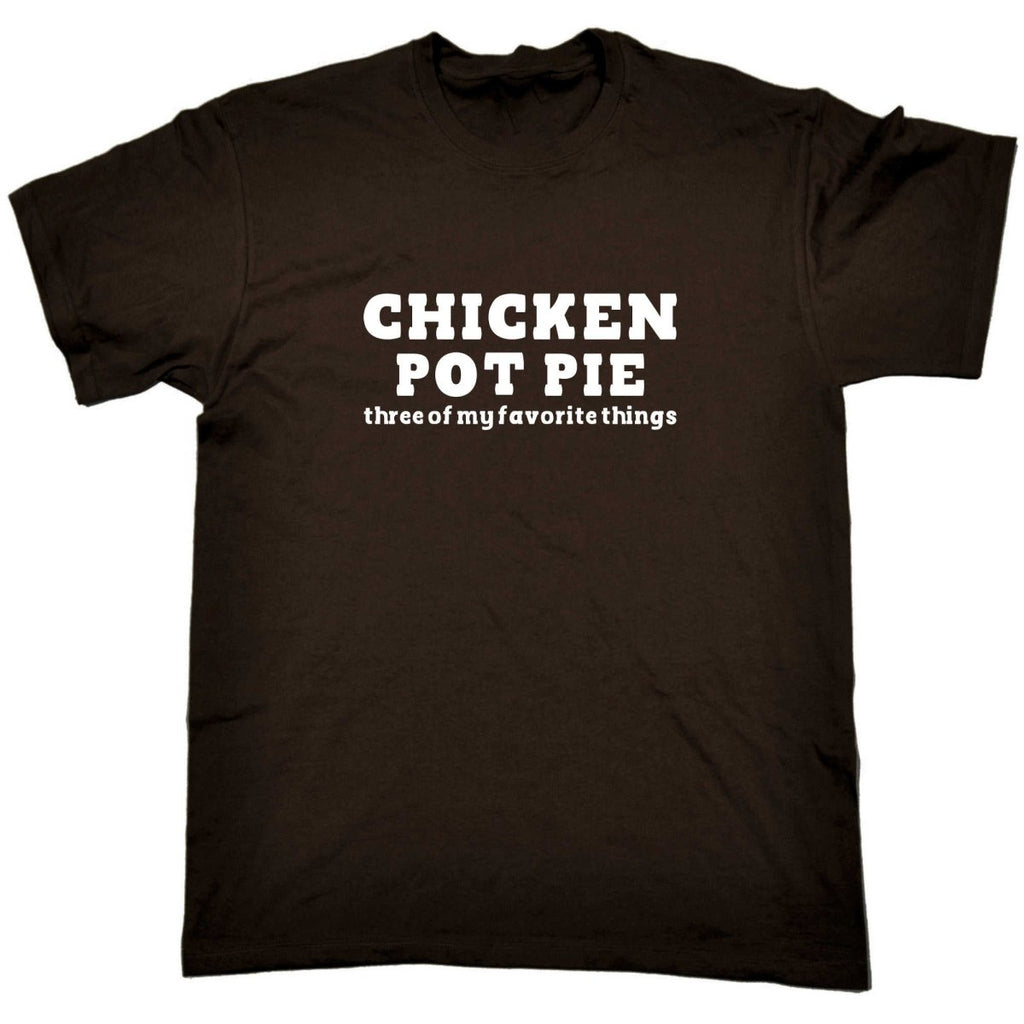 Chicken Pot Pie Three Of My Favorite Things Chef - Mens Funny T-Shirt Tshirts - 123t Australia | Funny T-Shirts Mugs Novelty Gifts