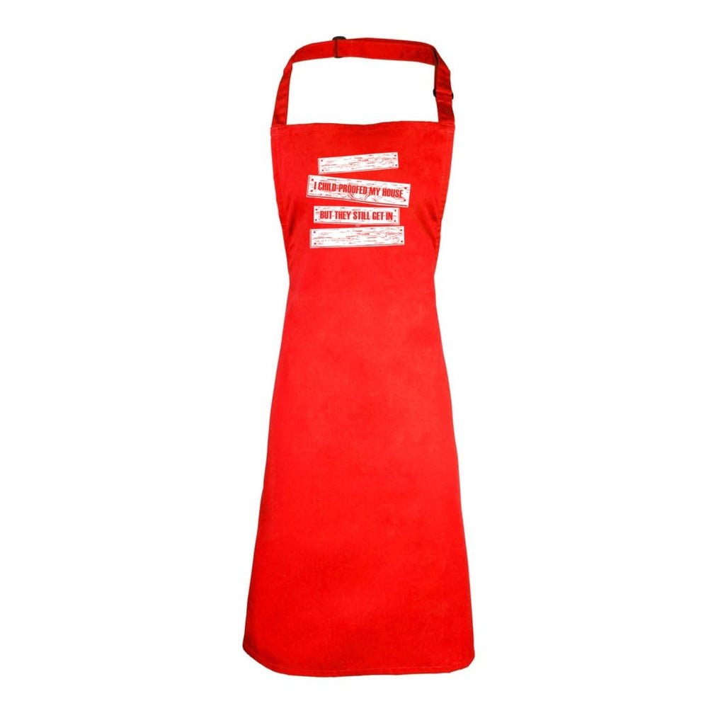 Childproofed My House But They Still Get In - Funny Novelty Kitchen Adult Apron - 123t Australia | Funny T-Shirts Mugs Novelty Gifts