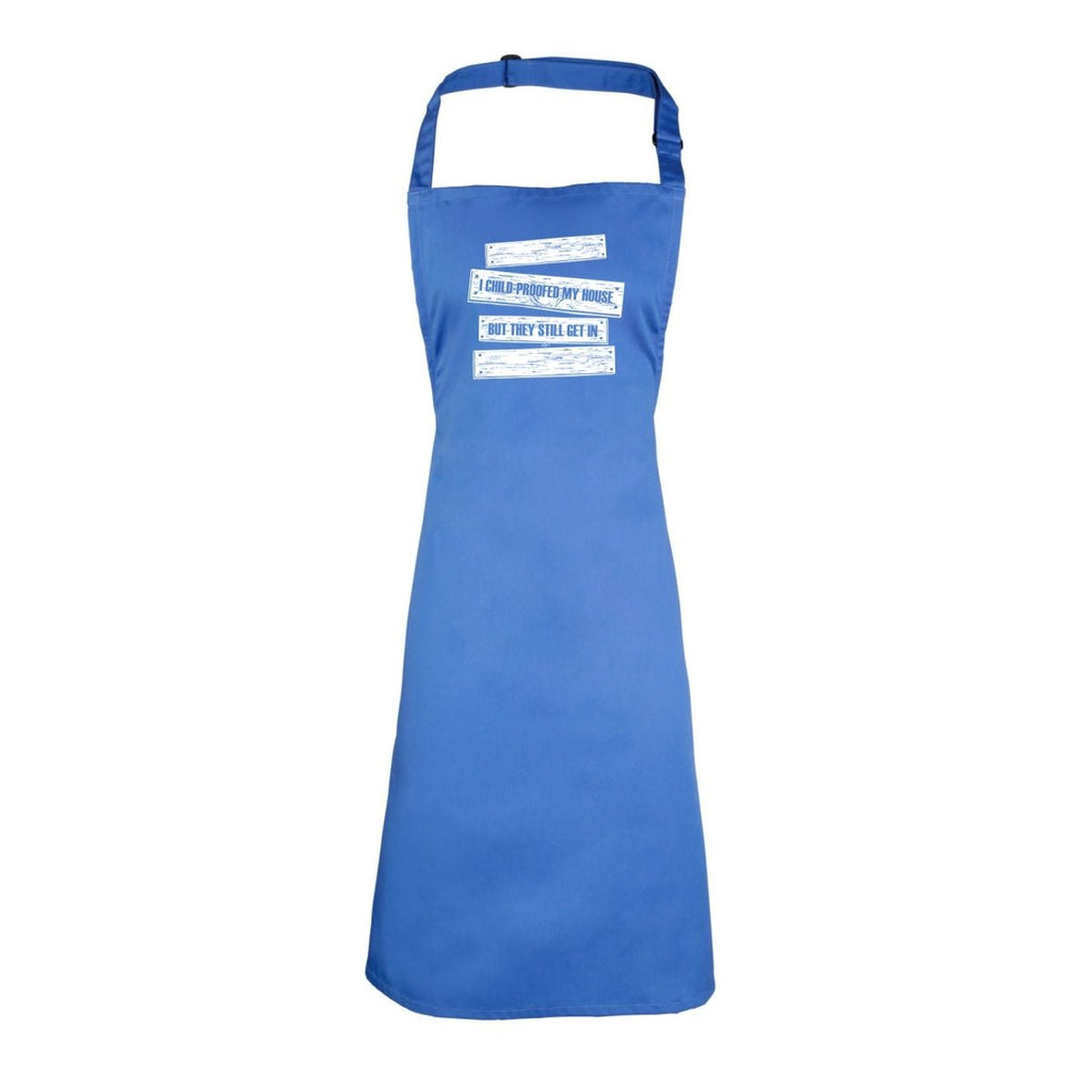 Childproofed My House But They Still Get In - Funny Novelty Kitchen Adult Apron - 123t Australia | Funny T-Shirts Mugs Novelty Gifts