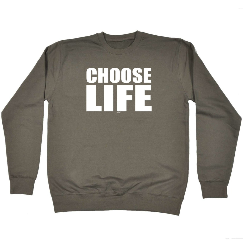 Choose Life White - Funny Novelty Sweatshirt - 123t Australia | Funny T-Shirts Mugs Novelty Gifts