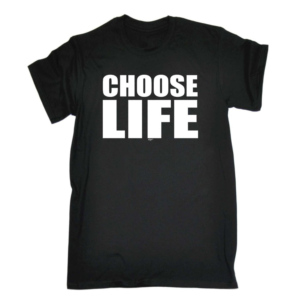 Choose Life White - Mens Funny Novelty T-Shirt Tshirts BLACK T Shirt - 123t Australia | Funny T-Shirts Mugs Novelty Gifts