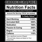 Choreographer Nutrition Facts - Mens Funny T-Shirt Tshirts - 123t Australia | Funny T-Shirts Mugs Novelty Gifts
