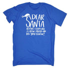 Chrismas Dearsanta Before I Explain - Mens Funny T-Shirt Tshirts - 123t Australia | Funny T-Shirts Mugs Novelty Gifts