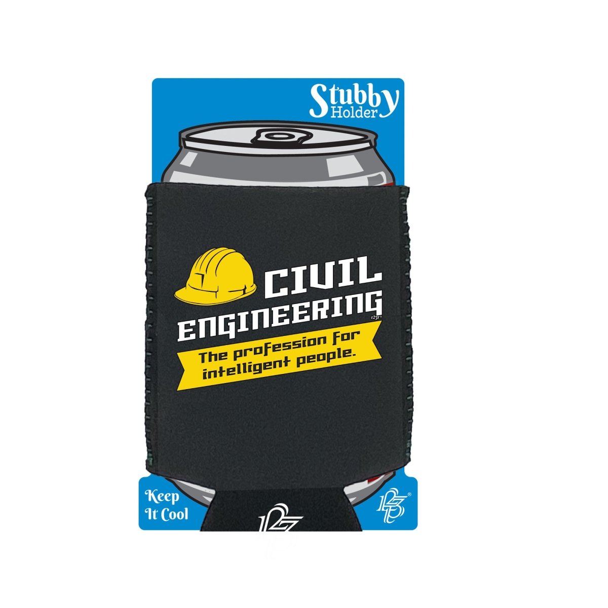 Civil Engineering - Funny Novelty Stubby Holder With Base - 123t Australia | Funny T-Shirts Mugs Novelty Gifts