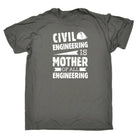 Civil Engineering Is The Mother Of All - Mens Funny T-Shirt Tshirts Tee Shirt - 123t Australia | Funny T-Shirts Mugs Novelty Gifts