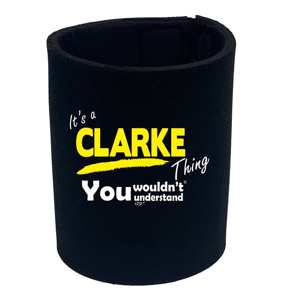 Clarke V1 Surname Thing - Funny Novelty Stubby Holder - 123t Australia | Funny T-Shirts Mugs Novelty Gifts