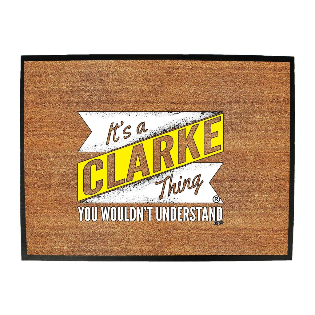 Clarke V2 Surname Thing - Funny Novelty Doormat Man Cave Floor mat - 123t Australia | Funny T-Shirts Mugs Novelty Gifts
