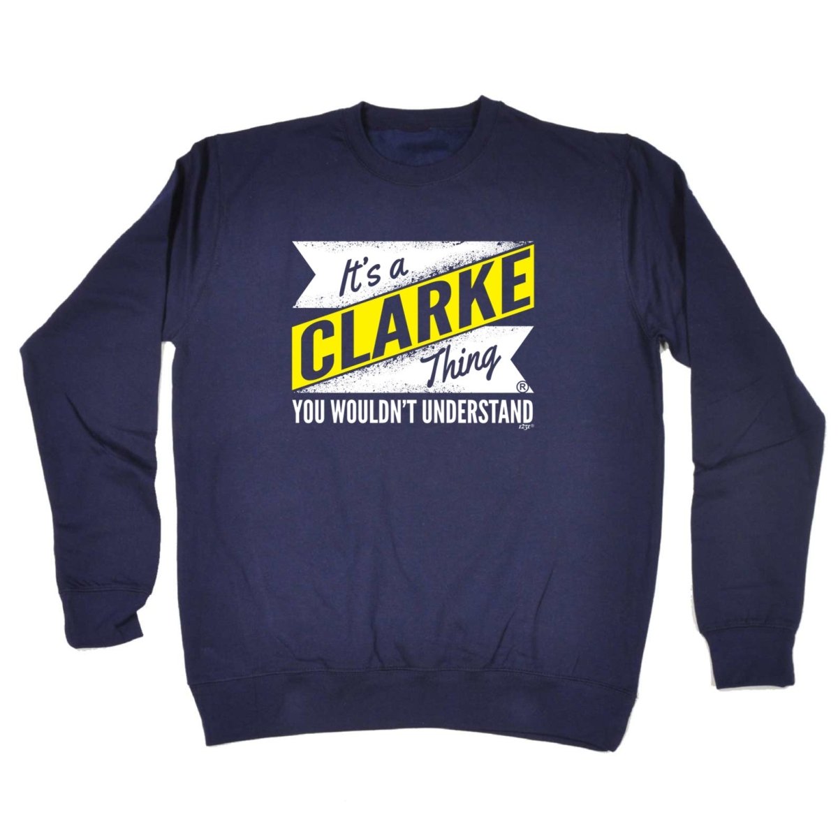 Clarke V2 Surname Thing - Funny Novelty Sweatshirt - 123t Australia | Funny T-Shirts Mugs Novelty Gifts